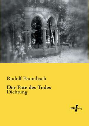 Der Pate des Todes de Rudolf Baumbach