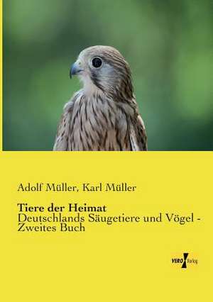 Tiere der Heimat de Adolf Müller