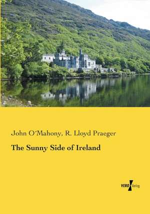 The Sunny Side of Ireland de John O´Mahony