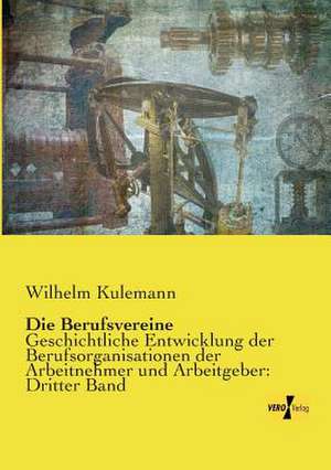 Die Berufsvereine de Wilhelm Kulemann