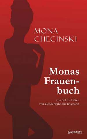 Monas Frauenbuch de Mona Checinski