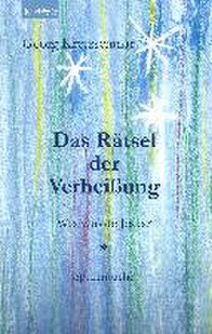 Das Rätsel der Verheißung de Georg Kretzschmar