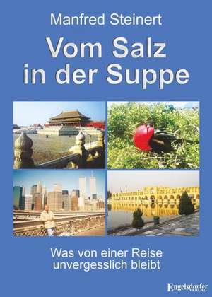 Vom Salz in der Suppe de Manfred Steinert