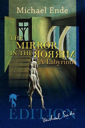 The Mirror in the Mirror de Michael Ende