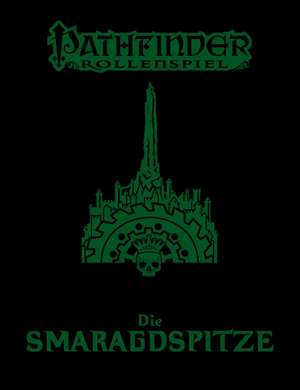 Die Smaragdspitze de Keith Baker