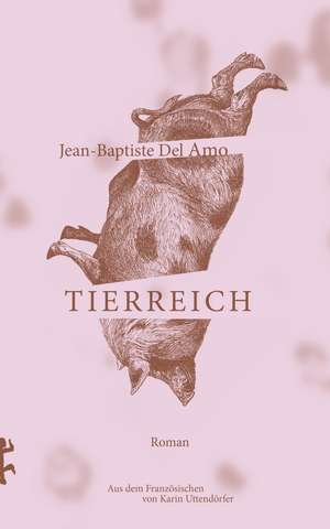 Tierreich de Jean-Baptiste Del Amo