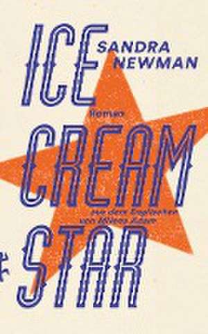 Ice Cream Star de Sandra Newman