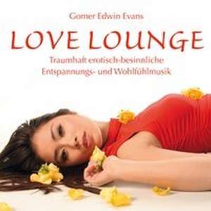 Love Lounge de Gomer Edwin Evans