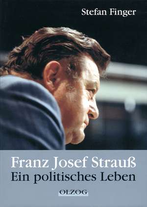 Franz Josef Strauß de Stefan Finger