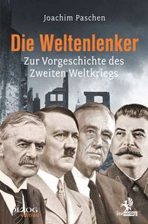 Die Weltenlenker de Joachim Paschen