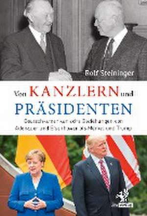 Von Kanzlern und Präsidenten de Rolf Steininger