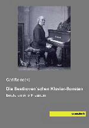 Die Beethoven´schen Klavier-Sonaten de Carl Reinecke