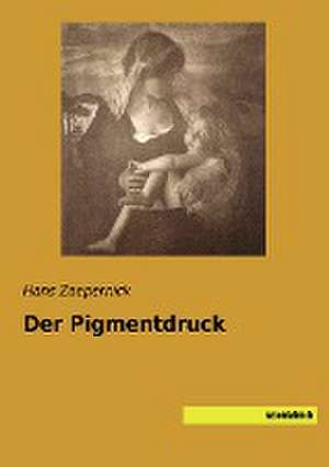 Der Pigmentdruck de Hans Zaepernick