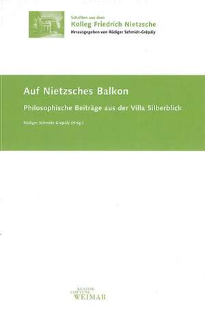 Auf Nietzsches Balkon de Rüdiger Schmidt-Grépály