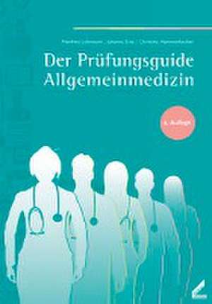 Der Prüfungsguide Allgemeinmedizin de Manfred Lohnstein