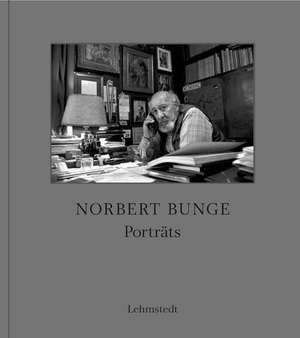 Porträts de Norbert Bunge