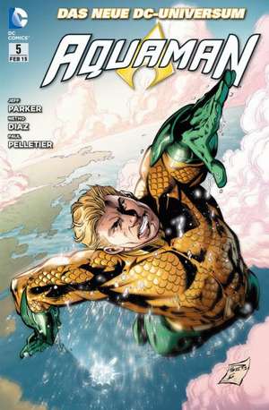 Aquaman 05: Gigantenbrut de Jeff Parker