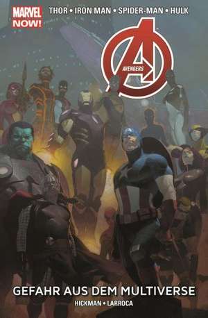 Avengers - Marvel Now 04 de Jonathan Hickman