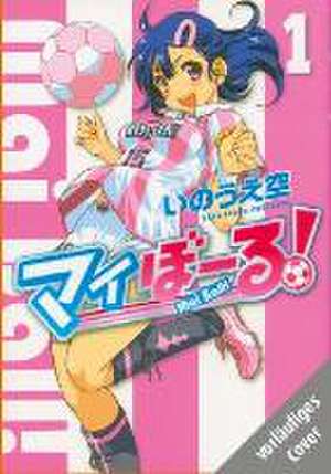 Mai Ball - Fußball ist sexy! 01 de Sora Inoue