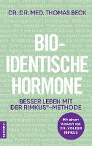 Bio-identische Hormone de Thomas Beck