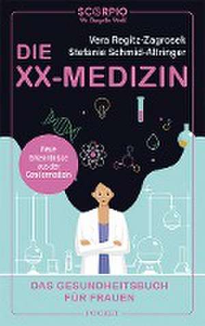 Die XX-Medizin de Vera Regitz-Zagrosek