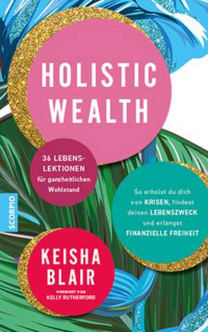 Holistic Wealth de Keisha Blair