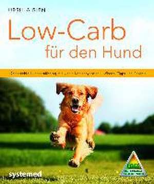 Low-Carb für den Hund de Ursula Bien