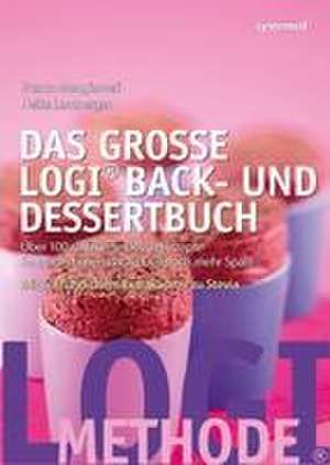 Das große LOGI Back- und Dessertbuch de Heike Lemberger