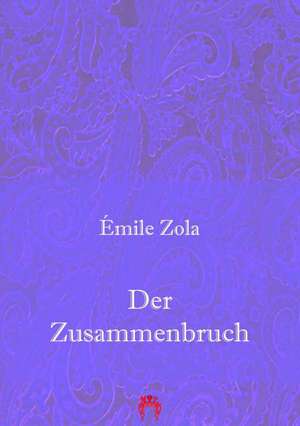 Der Zusammenbruch de Émile Zola