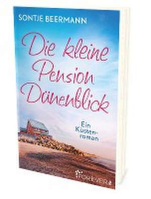 Die kleine Pension Dünenblick de Sontje Beermann