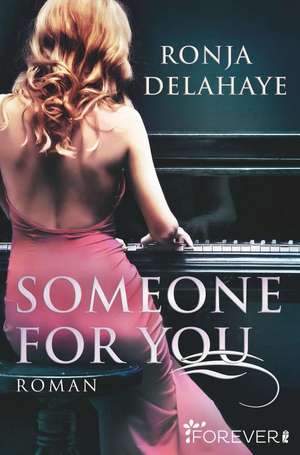 Someone for you de Ronja Delahaye