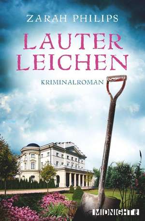 Lauter Leichen de Zarah Philips