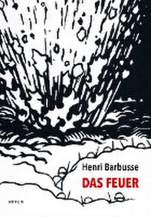 Das Feuer de Henri Barbusse