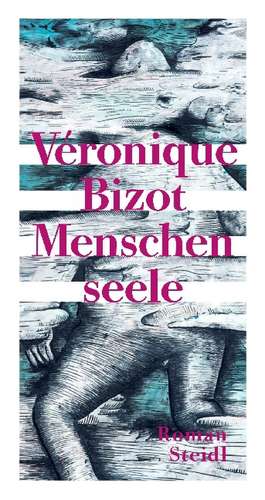 Menschenseele de Véronique Bizot