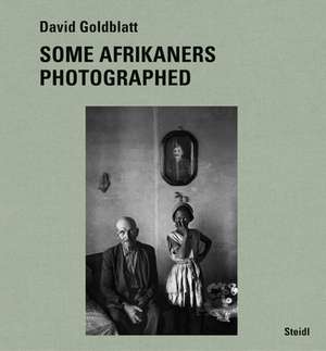 Some Afrikaners Photographed de David Goldblatt