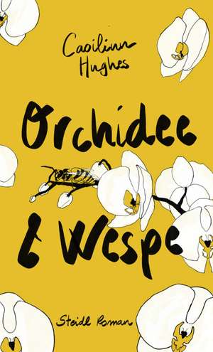 Orchidee & Wespe de Caoilinn Hughes
