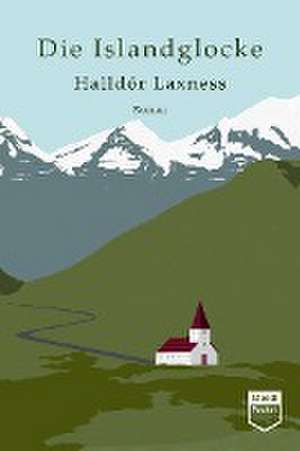 Die Islandglocke (Steidl Pocket) de Haldór Laxness