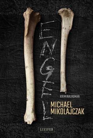 ENGEL de Michael Mikolajczak