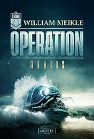 OPERATION ARKTIS de William Meikle