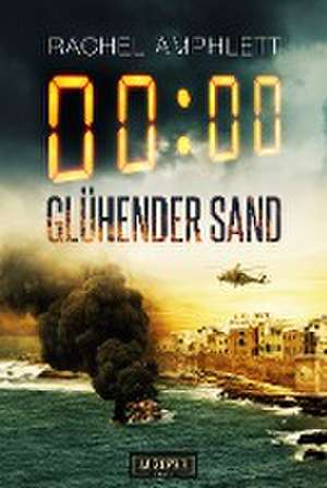 Glühender Sand de Rachel Amphlett