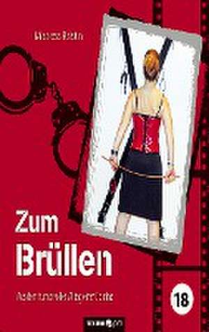 Zum Brüllen de Mistress Kristin