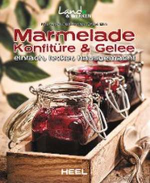 Marmelade, Konfitüre & Gelee de Minouche Pastier