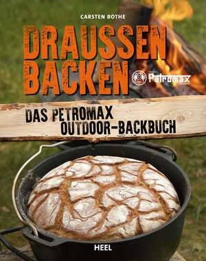 Draußen Backen de Carsten Bothe