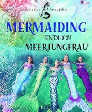 Mermaiding de Katrin Gray