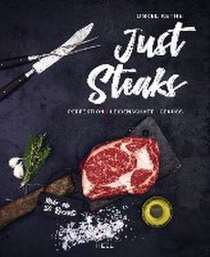 Just Steaks de Kevin Theermann