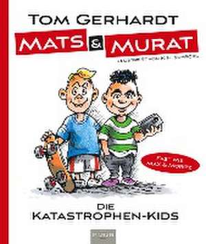 Mats und Murat (inkl. CD der VDSIS-Jungs) de Tom Gerhardt