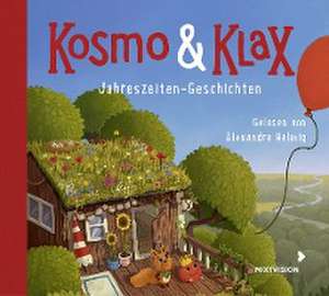 Kosmo & Klax. Jahreszeiten-Geschichten de Timo Becker