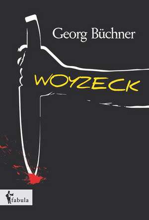 Woyzeck de Georg Büchner