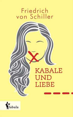 Kabale und Liebe de Friedrich Schiller