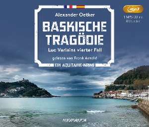 Baskische Tragödie de Alexander Oetker